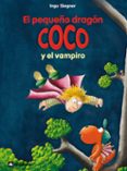 5.EL PEQUEO DRAGON COCO: EL VAMPIRO de SIEGNER, INGO 