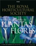 NUEVA ENCICLOPEDIA DE PLANTAS Y FLORES de BRICKELL, CHRISTOPHER 