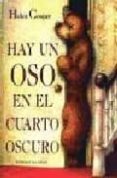 HAY UN OSO EN EL CUARTO OSCURO de COOPER, HELEN 