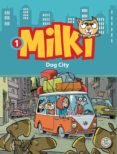 MILKI - 1 DOG CITY di ZIRONI, GIUSEPPE 