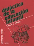 DIDACTICA DE LA EDUCACION INFANTIL de ZABALZA BERAZA, MIGUEL ANGEL 
