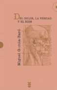 DEL DOLOR, LA VERDAD Y EL BIEN di GARCIA-BARO, MIGUEL 
