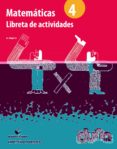 CUADERNO MATEMATICAS 4 EDUCACION PRIMARIA ACTIVIDADES di VV.AA. 