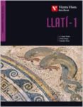 LLAT 1: BACHILLERATO 1 di VV.AA. 