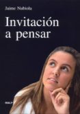 INVITACION A PENSAR de NUBIOLA, JAIME 