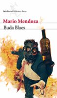 BUDA BLUES de MENDOZA, MARIO 