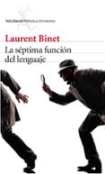 LA SPTIMA FUNCIN DEL LENGUAJE de BINET, LAURENT 
