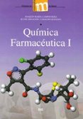 QUIMICA FARMACEUTICA I di VV.AA. 