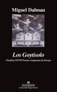 LOS GOYTISOLO de DALMAU, MIGUEL 