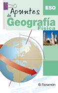 APUNTES DE GEOGRAFIA FISICA di VV.AA. 
