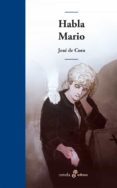 HABLA MARIO di CORA, JOSE DE 