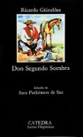 DON SEGUNDO SOMBRA (7 ED.) de GIRALDES, RICARDO 