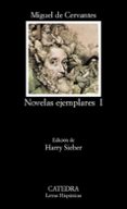 NOVELAS EJEMPLARES (VOL. 1) (15 ED.) de CERVANTES SAAVEDRA, MIGUEL DE 