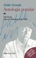 ANTOLOGIA POPULAR de NERUDA, PABLO 