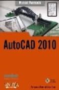 AUTOCAD 2010 (MANUAL AVANZADO) de MONTAO LA CRUZ, FERNANDO 