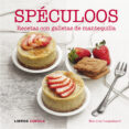 SPECULOOS. RECETAS CON GALLETAS DE MANTEQUILLA de LIZAMBARD, MARTINE 