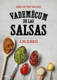 VADEMECUM DE LAS SALSAS: MAS DE 750 RECETAS di DARO, J. M. 