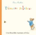 PRIMERAS PALABRAS (PERICO EL CONEJO) de POTTER, BEATRIX 