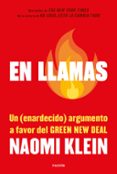 EN LLAMAS de KLEIN, NAOMI 