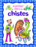 MI PRIMER LIBRO DE CHISTES de PERSICO, LUCRECIA 