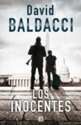 LOS INOCENTES (SAGA WILL ROBBIE 1) de BALDACCI, DAVID 