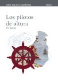 LOS PILOTOS DE ALTURA de BAROJA, PIO 