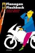 FLANAGAN FLASHBACK de MARTIN, ANDREU  RIBERA, JAUME 