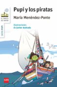 PUPI Y LOS PIRATAS de MENENDEZ-PONTE, MARIA 