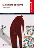 EL HOMBRE DE HIERRO de HUGHES, TED 