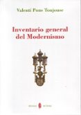 INVENTARIO GENERAL DEL MODERNISMO di PONS TOUJOUSE, VALENTI 