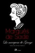 LA MARQUESA DE GANGE de SADE, MARQUES DE 