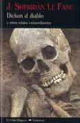DICKON EL DIABLO Y OTROS RELATOS EXTRAORDINARIOS de LE FANU, JOSEPH SHERIDAN 