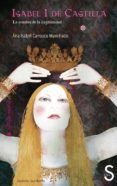 ISABEL I DE CASTILLA Y LA SOMBRA DE LA ILEGITIMIDAD (2 ED.) de CARRASCO MANCHADO, ANA ISABEL 