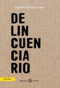 DELINCUENCIARIO di GARCIA ARANO, PASCUAL 
