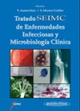 TRATADO SEIMC DE ENFERMEDADES INFECCIOSAS Y MICROBIOLOGIA CLINICA (2 ED.) de AUSINA RUIZ, VICENTE  MORENO GUILLEN, SANTIAGO 