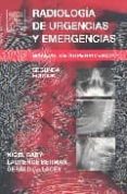 RADIOLOGIA DE URGENCIAS Y EMERGENCIAS (2 ED.) di RABY, NIGEL  BERMAN, LAURENCE  DE LACEY, GERALD 