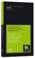 EL MATRIMONIO CONTRATO BASURA O BIEN SOCIAL de GARCIA CANTERO, GABRIEL 
