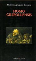 HOMO GILIPOLLENSES de APARICIO BURGOS, MANUEL 