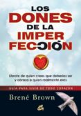 LOS DONES DE LA IMPERFECCION de BROWN, BRENE 