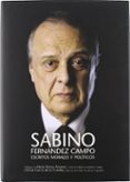 ESCRITOS MORALES Y POLITICOS di FERNANDEZ CAMPO, SABINO 