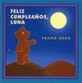 FELIZ CUMPLEAOS, LUNA di ASCH, FRANK 
