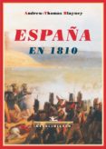 ESPAA EN 1810: MEMORIAS DE UN PRISIONERO DE GUERRA INGLES de BLAYNEY, ANDREW THOMAS 