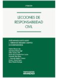 LECCIONES DE RESPONSABILIDAD CIVIL  (2 ED.) de BUSTO LAGO, JOSE MANUEL 