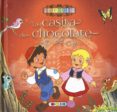 Pequeclasicos La Casita De Chocolate - Todolibro Ediciones S.a.