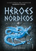 HROES NRDICOS di RIORDAN, RICK 