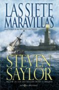 LAS SIETE MARAVILLAS de SAYLOR, STEVEN 