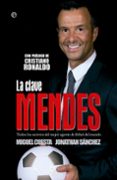LA CLAVE MENDES de CUESTA, MIGUEL 
