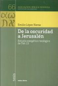 DE LA OSCURIDAD A JERUSALN de NAVAS LOPEZ, JOSE EMILIO 