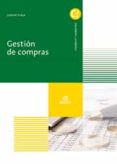 GESTIN DE COMPRAS ED 2016 di VV.AA. 