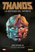 THANOS: LA ENTIDAD DEL INFINITO de STARLIN, JIM  DAVIS, ALAN 